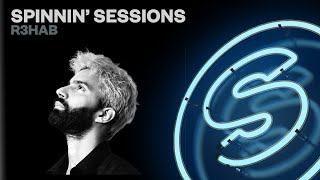 Spinnin’ Sessions Radio – Episode #572 | R3HAB