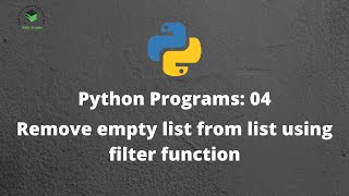 Python Remove empty list from list using filter function in Hindi | Python programs in Hindi