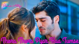 Thora Thora Pyar Hua Tumse Romantic (Original - Hayat Murat Version) Full Video Song