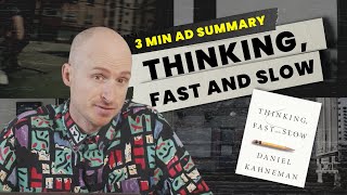 Thinking, Fast & Slow - 3 Minute Summary