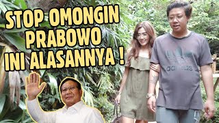 STOP OMONGIN PRABOWO ? Ini Alasan Pablo Benua !