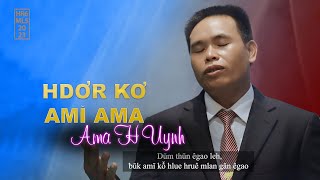 HDƠR KƠ KLEI KHĂP AMĬ AMA - Ama H Uynh - ATB Official