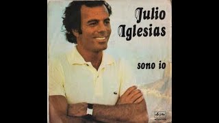 JULIO IGLESIAS Sono io ( Italian version )