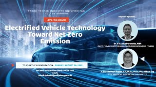 INDUSTRIAL ENGINEERING WEBINAR | Electrified Vehicle Technology Toward Net Zero Emission