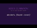 Kelly Clarkson - Live at Las Vegas 7/29/23 - abcdefu Gayle cover (Audio)