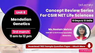 CSIR NET Day 8 - UNIT 8 Mendelian Genetics