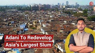 How Dharavi Will Be Transformed Over The Years l Adani's Redevelopment Bid Win