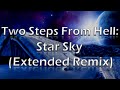 Star Sky (Extended Remix) - Two Steps From Hell