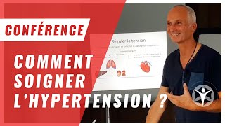 Comment soigner l'hypertension avec le jeûne et l'alimentation. Conférence Eric Gandon juillet 2018