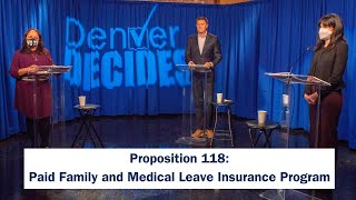 Denver Decides: Proposition 118: Paid Family and Medical Leave Insurance Program Forum