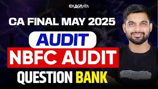 CA Final May 2025  | CA Final NBFC Audit Question Bank | By CA Aakash Pednekar