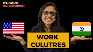 USA vs India Work Culture