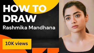 HOW TO DRAW || RASHMIKA MANDANNA || shading tutorial,