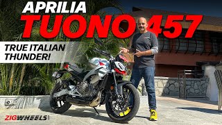 Aprilia Tuono 457 First Ride Review - India’s Best Naked Sports Bike?