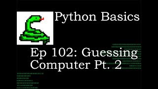 Python Basics Guessing Computer Game pt 2