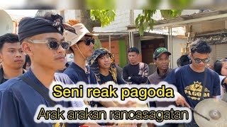 Seni reak pagoda arak arakan ranca sagatan