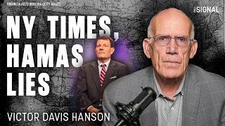 Victor Davis Hanson Calls Out The New York Times Over Explosive Israel Story