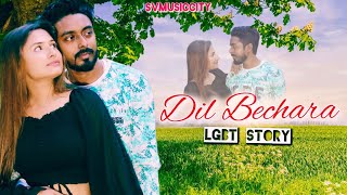 Dil Bechara||LGBTQ Love Story||LGBT 💝|| Heart Touching Most Romantic Video 2023