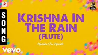 Kamban Oru Kannile - Krishna In The Rain (Flute) Tamil Song | Devan Ekambaram