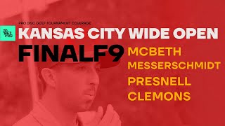 2019 KCWO | FINALF9 | McBeth, Messerschmidt, Clemons, Presnell