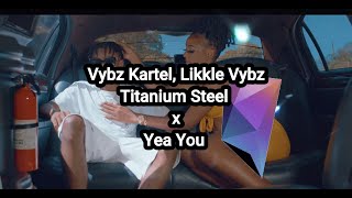 Vybz Kartel, Likkle Vybz- Yea You (lyrics)