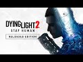 Dying Light 2 LIVE Playthrough: Episode 2