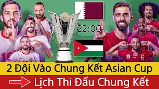 🛑Xác Định 2 Đội Vào Chung Kết Asian Cup 2023 | Lịch Thi Đấu Chung Kết, Dự Đoán Sẽ Có "BIẾN"