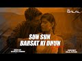 Barsaat Ki Dhun | Kumar Sanu | Chillout Remix | DJ Dalal London | Sun Sun Sun Barsaat Ki Dhun | Sir