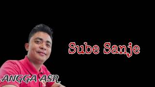 Angga ASR - SUBE SANJE MP4