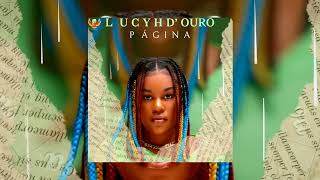 Lucyh D’Ouro - Página (Official Audio)