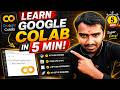 How to Use Google Colab: Complete Google Colab Notebook Tutorial for Beginners