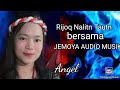 Angel /;Lagu Rijoq Nalitn Tautn / bersama JAM