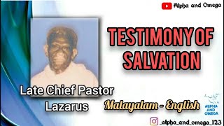 TPM Late Chief Pastor. Lazarus | Testimony of Salvation | Malayalam - English