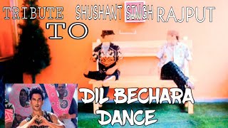 DIL BECHARA || DANCE TRIBUTE TO SHUSHANT SINGH RAJPUT ♥️😓 by VINOD &SURESH
