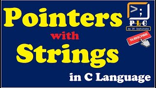 C programming Part 91, Pointer with String, Pointer and Strings, benefit of pointers in strings.