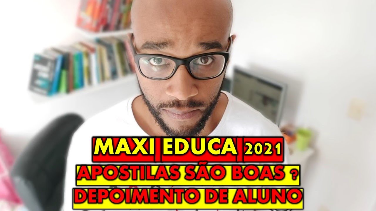 Maxi Educa 2021 : Vale A Pena Fazer Download Das Apostilas ? Maxi Educa ...