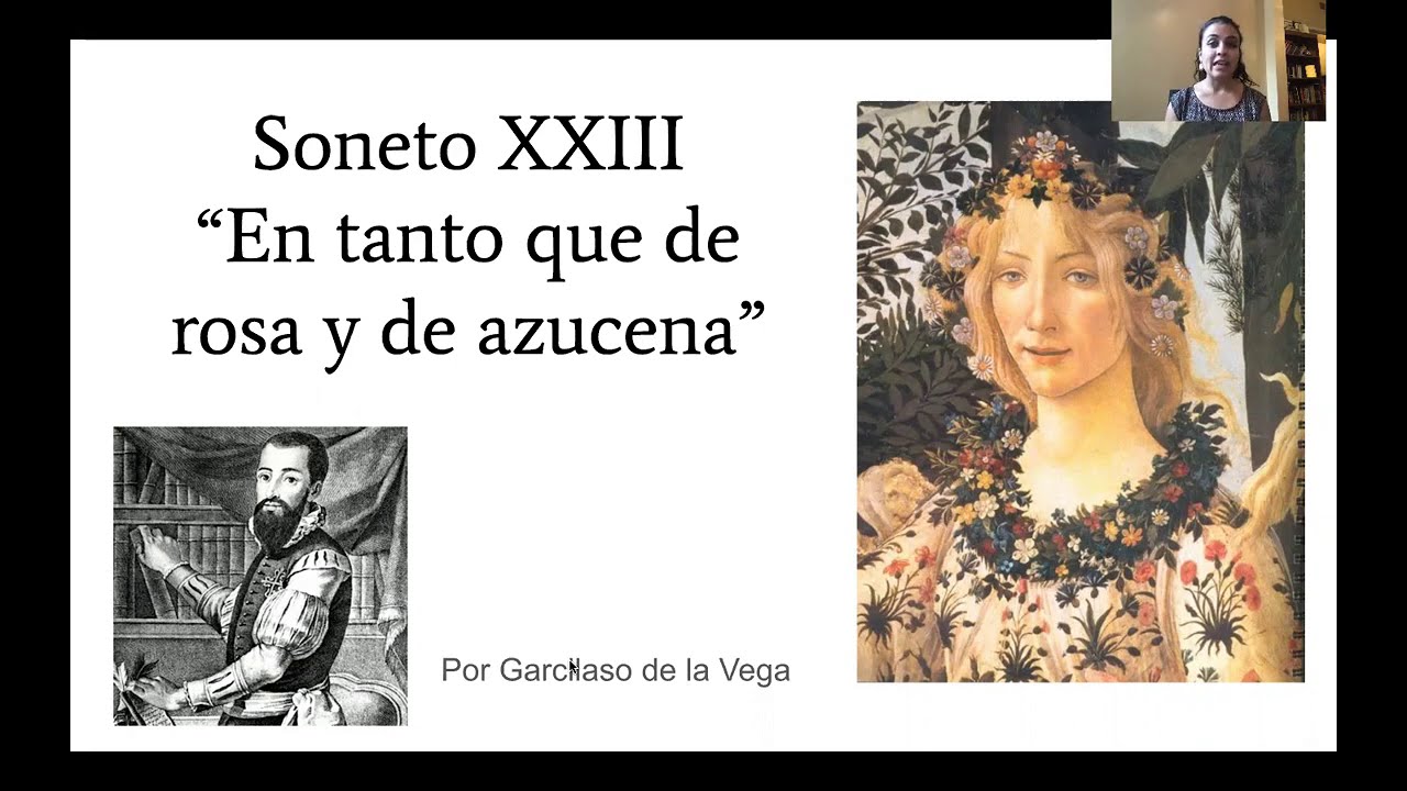 Soneto XXIII - "En Tanto Que De Rosa Y De Azucena" - YouTube