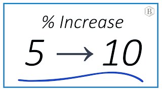 Find the Percent Increase from 5 to 10 (and Decrease from 10 to 5)