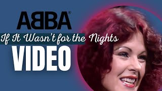 ABBA - If It Wasn’t for the Nights [VIDEO]
