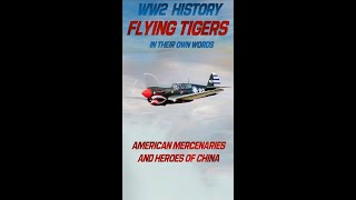 Flying Tigers PART2. Amazing stories of World War 2 | Aviation History And Heroes #short
