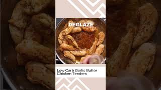 Low carb Garlic Butter Chicken Tenders - #keto #chicken #dinner