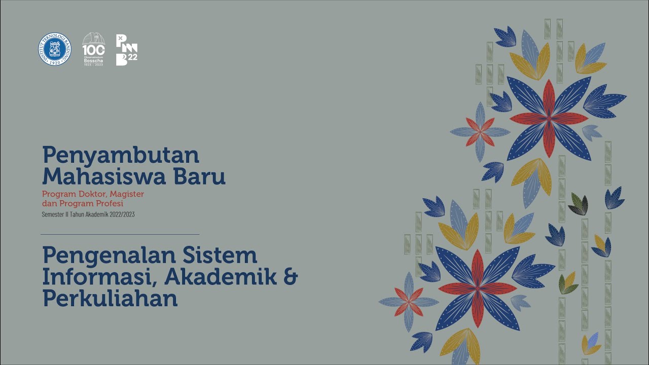 PMB ITB 2023 : Pengenalan Sistem Informasi, Akademik Dan Perkuliahan ...