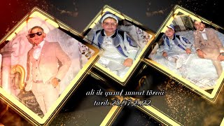 ali ile yusuf sunnet toreni tarih  28 07 2022