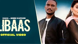 Kale Je Libaas _ KAKA _ Official Video _ Ginni Kapoor _Latest Punjabi Song(720P_HD)