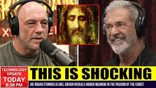 Joe Rogan Stunned As Mel Gibson Reveals Hidden Meaning in The Passion of the Christ
