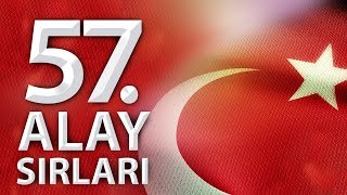 57. Alay Sırları ve Hikayesi, Çanakkale Savaşı - Çanakkale'nin Sırları