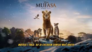 Mufasa: Król Lew (2024) - Zawsze chciałem mieć brata