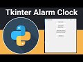 Python 3 Tkinter Script to Build Alarm Clock With Custom Sound & Notification Using tkCalendar