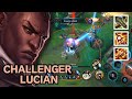 WILD RIFT | CHALLENGER LUCIAN GAMEPLAY! LUCIAN STILL A MONSTER ADC PICK!