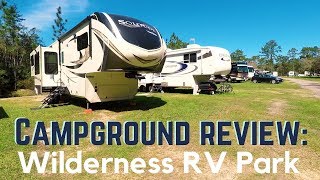 Wilderness RV Park Review (2018) || Full Time RV Living